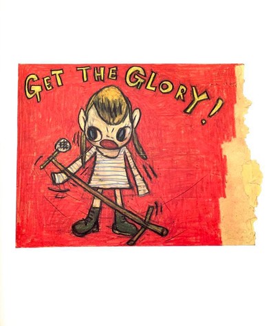 나라 요시토모 Nara Yoshitomo, Get the Glroy!