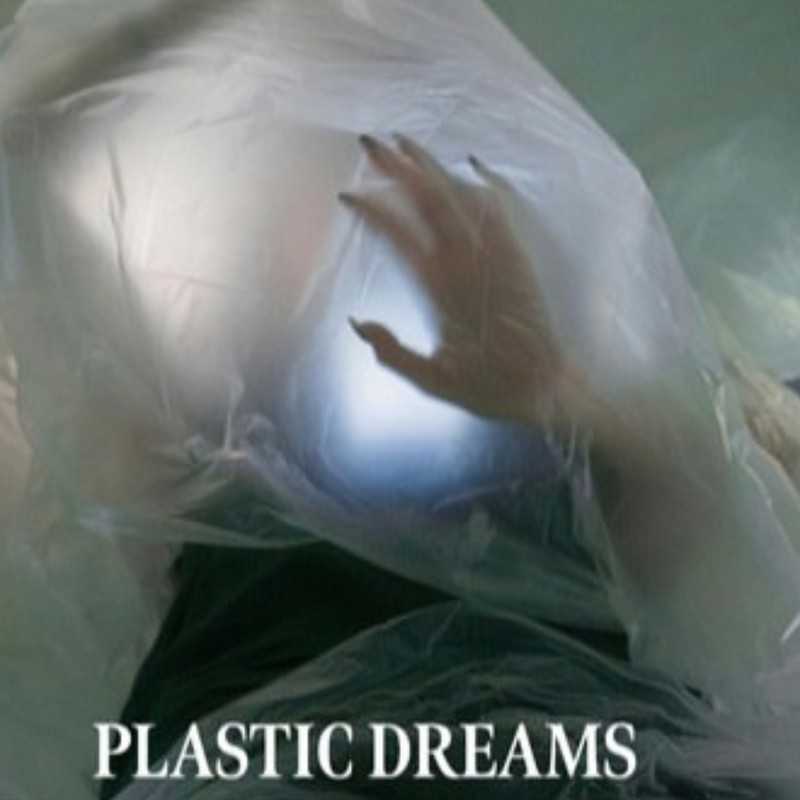 Plastic dreams