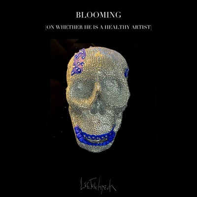 이준혁, Blooming (그가 건강한 예술가인지에 대하여)